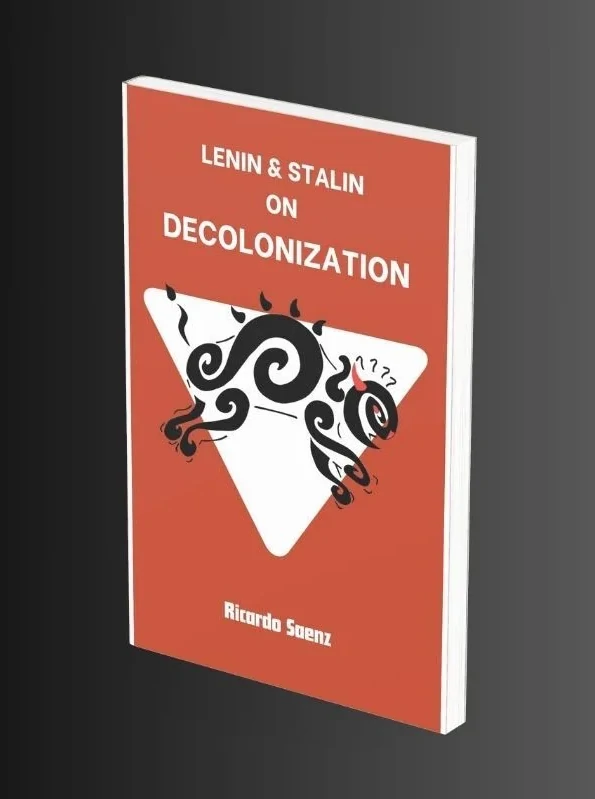 Lenin and Stalin on Decolonization - available now from Midnight Books LA